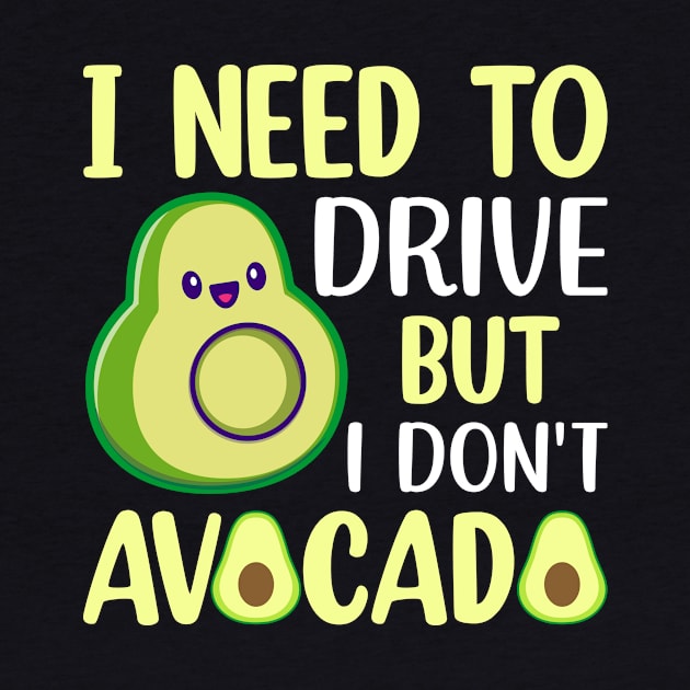 I need to drive but I don t avocado by maxcode